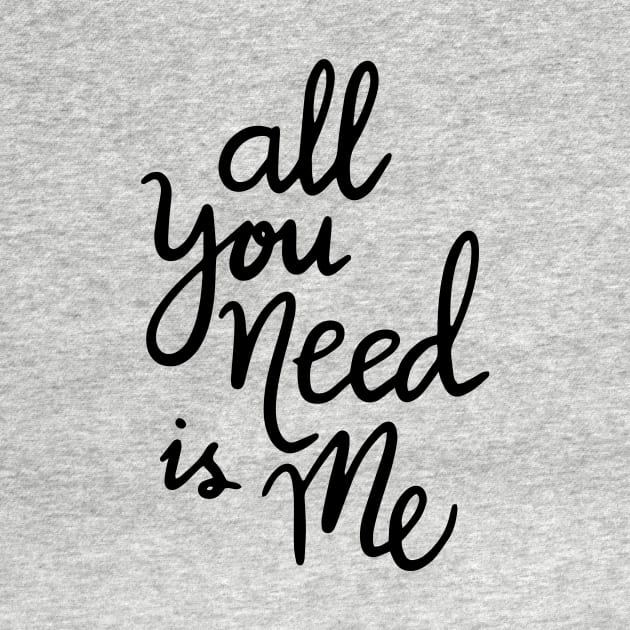 All you need its me text by livilop